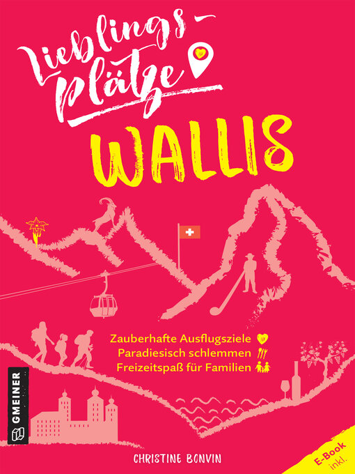 Title details for Lieblingsplätze Wallis by Christine Bonvin - Available